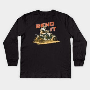 Send It on a ATV Kids Long Sleeve T-Shirt